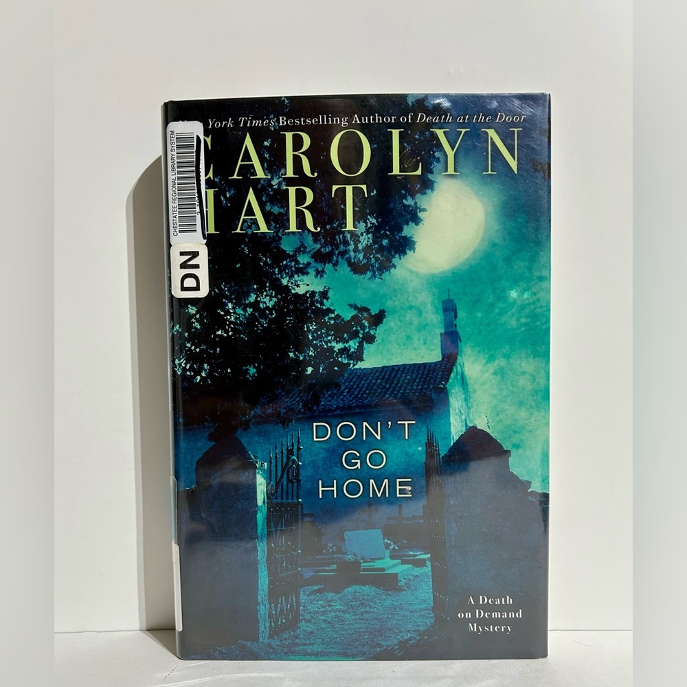 Don't Go Home Death on Demand Mysteries Carolyn Hart 2015 Book Hardcover Fiction